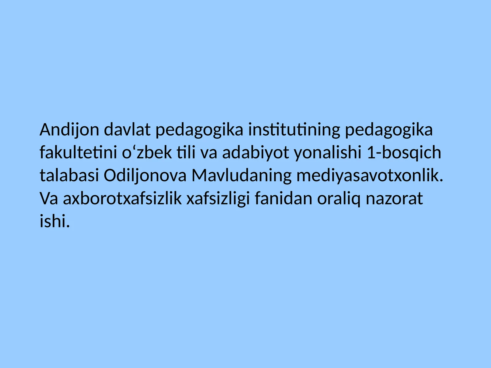 Axborot xafsizligini ta'minlashning g'oyaviy-nazariy asoslari