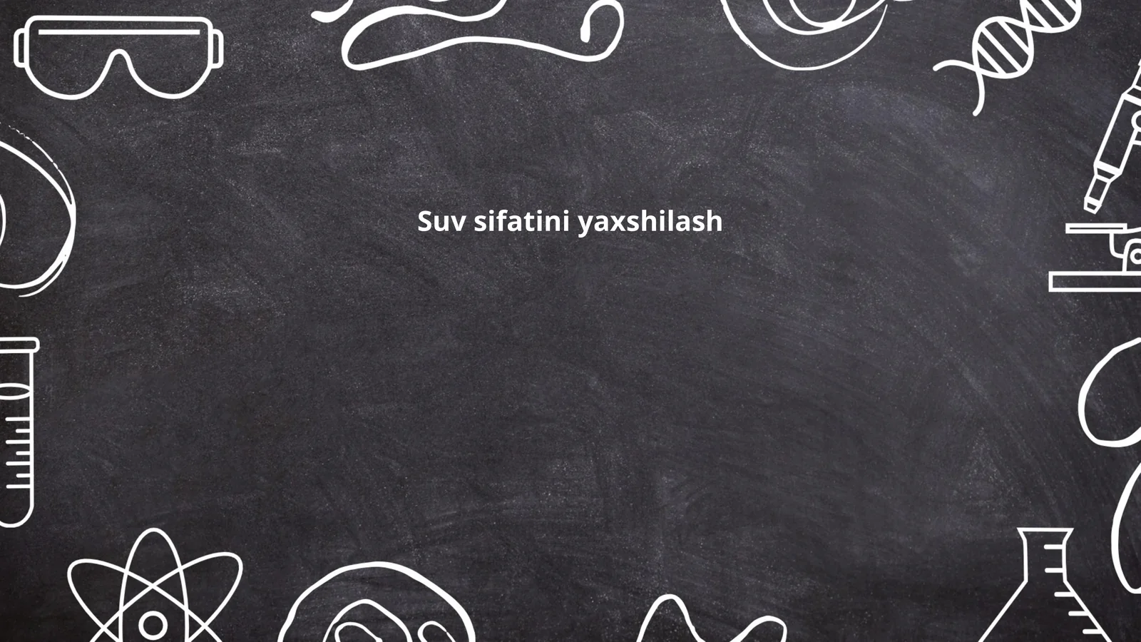 Suv sifatini yaxshilash