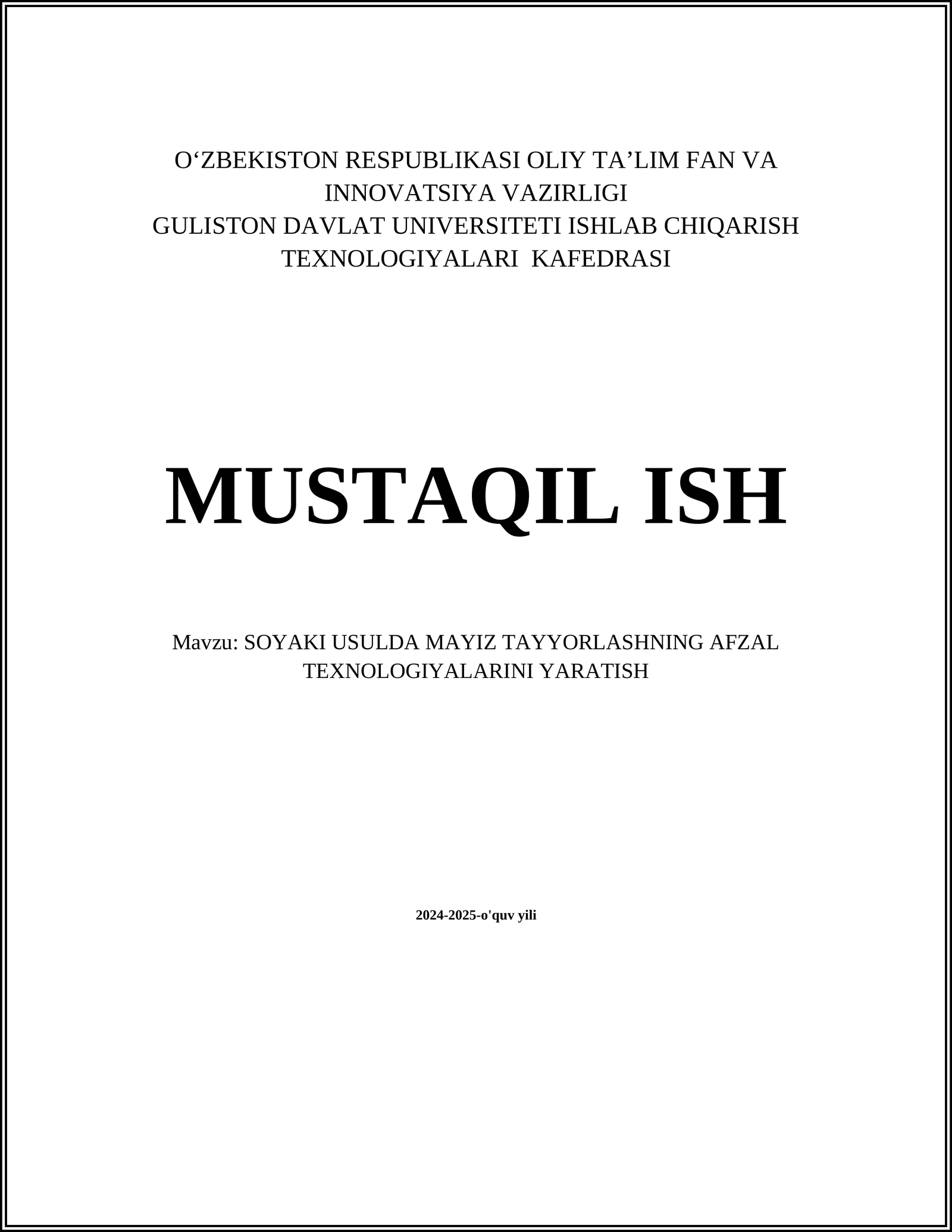 SOYAKI USULDA MAYIZ TAYYORLASHNING AFZAL TEXNOLOGIYALARINI YARATISH
