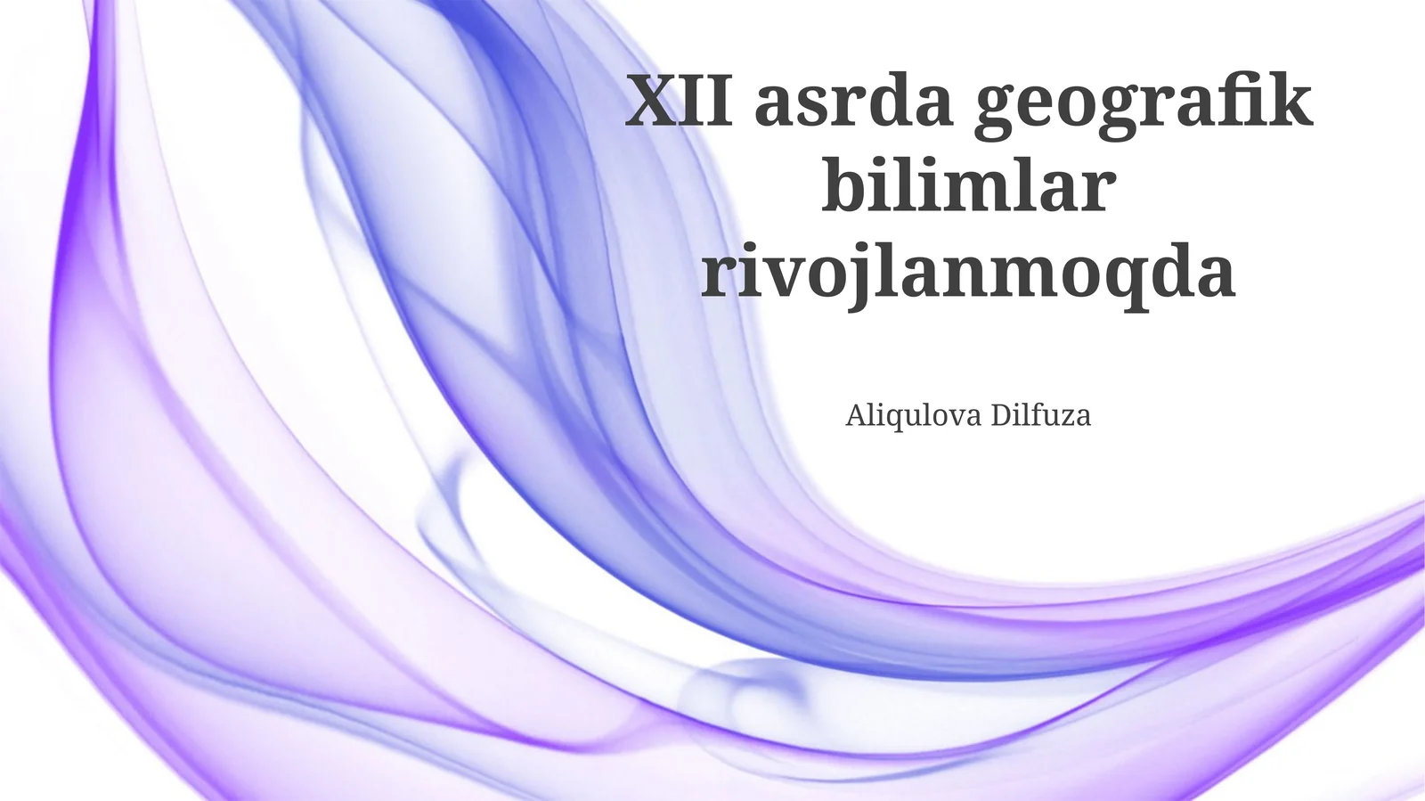 XII asrda geografik bilimlar rivojlanmoqda