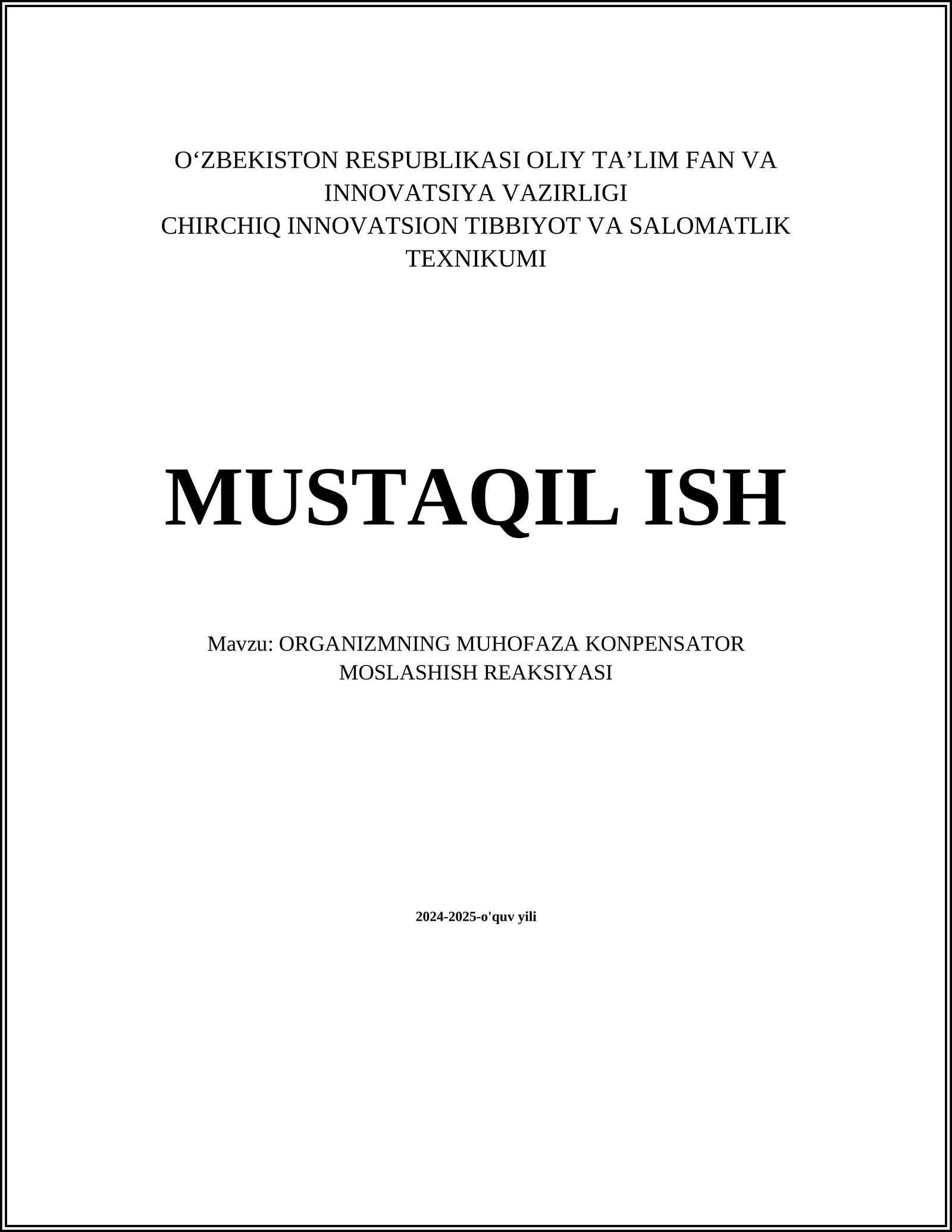 ORGANIZMNING MUHOFAZA KONPENSATOR MOSLASHISH REAKSIYASI