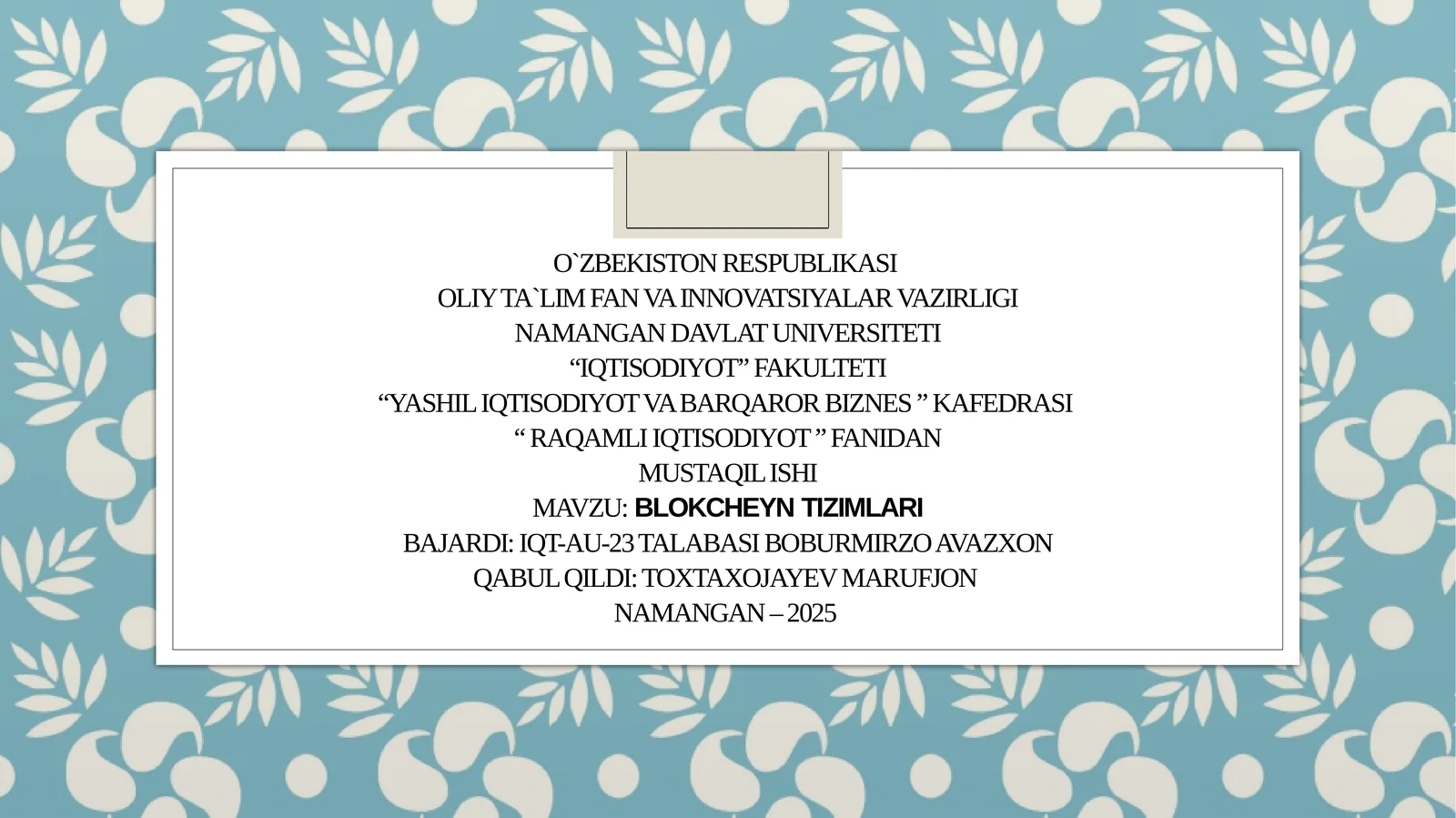Raqamli iqtisodiyot fanidan mustaqil ish
