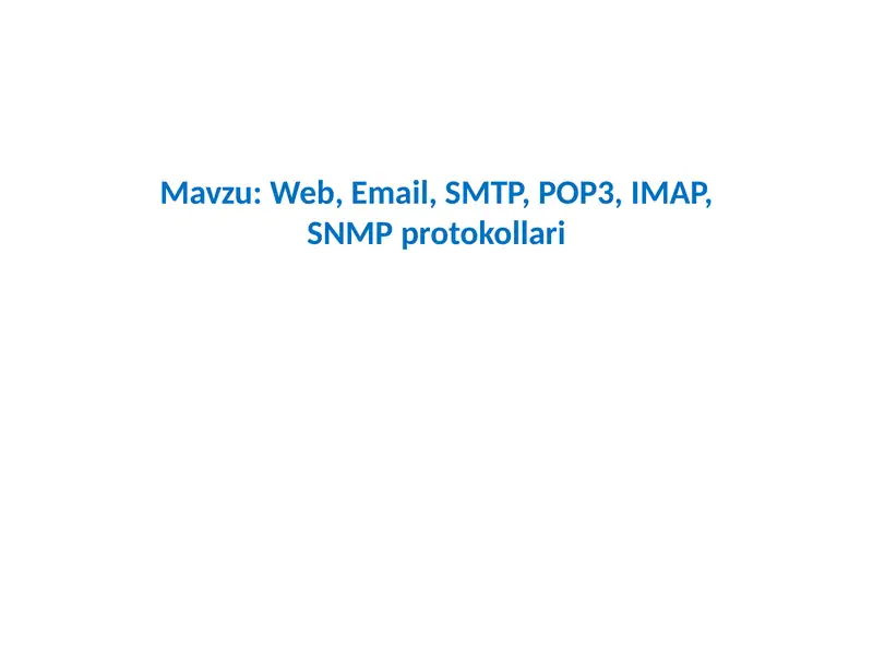 Web, Email, SMTP, POP3, IMAP, SNMPprotokollari
