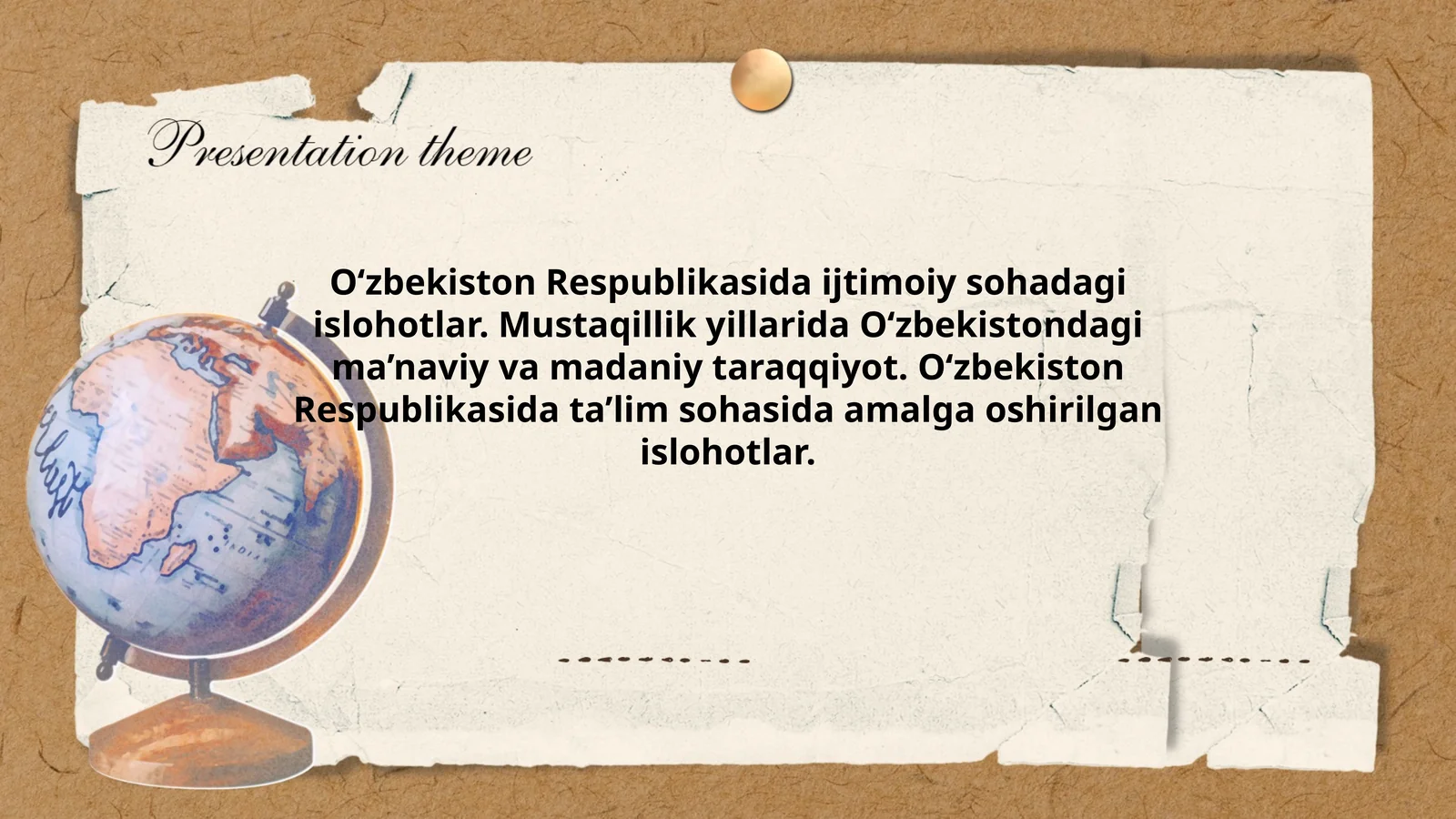 O‘zbekiston Respublikasida ijtimoiy sohadagi islohotlar. Mustaqillik yillarida O‘zbekistondagi ma’naviy va madaniy taraqqiyot. O‘zbekiston Respublikasida ta’lim sohasida amalga oshirilgan islohotlar
