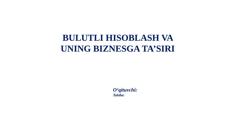 Bulutli hisoblash va uning biznesga ta'siri