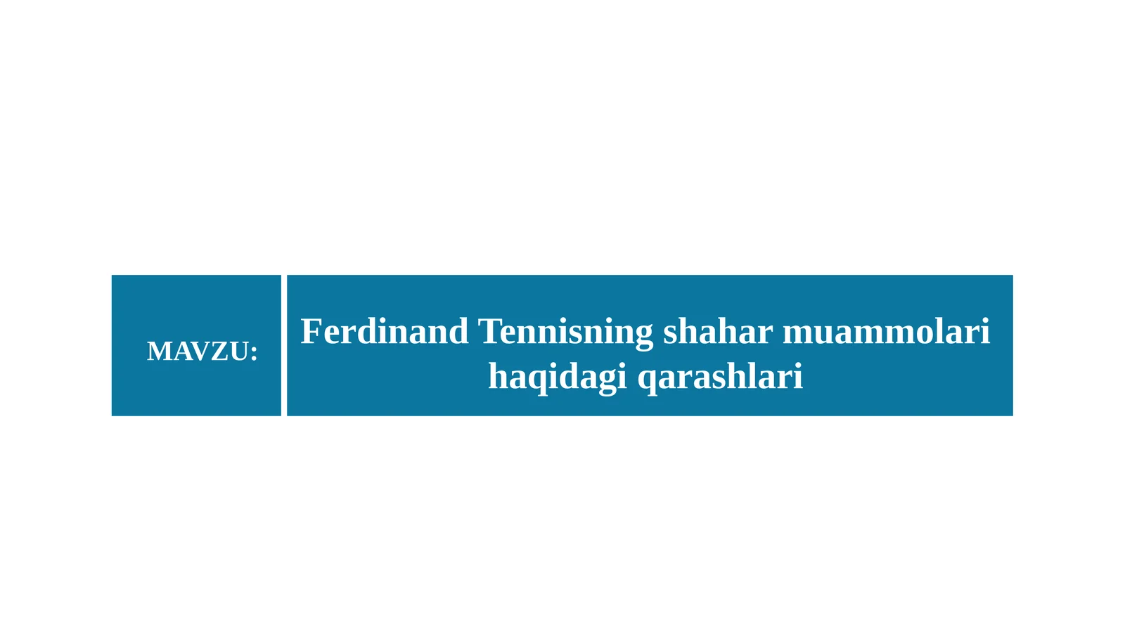 Ferdinand Tennisning shahar muammolari haqida