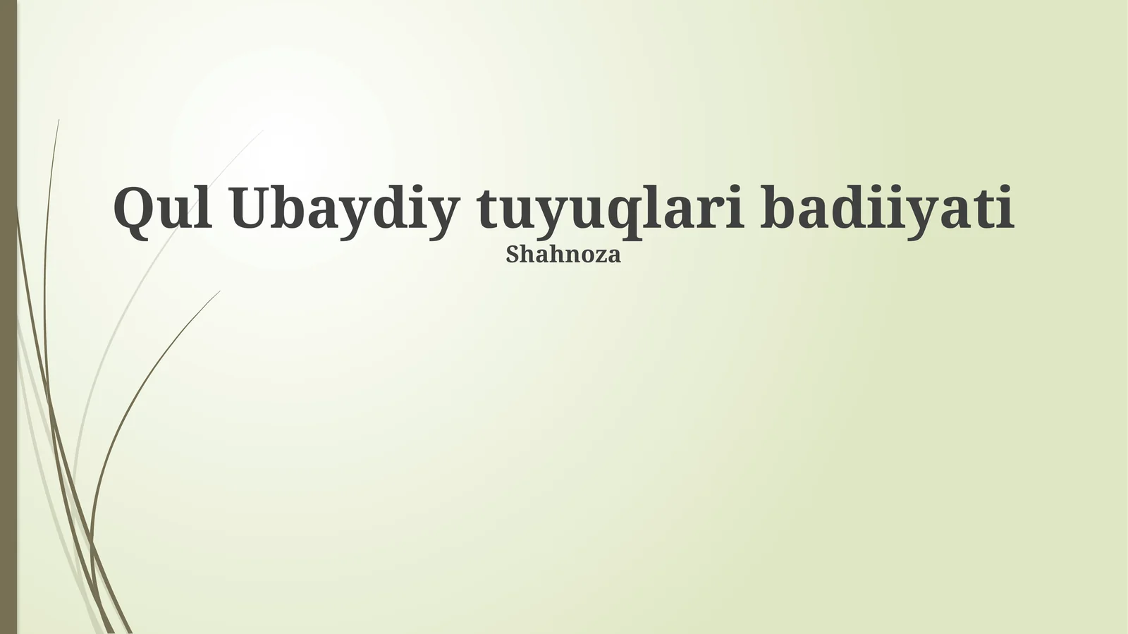Qul Ubaydi tuyuqlari badiiyati