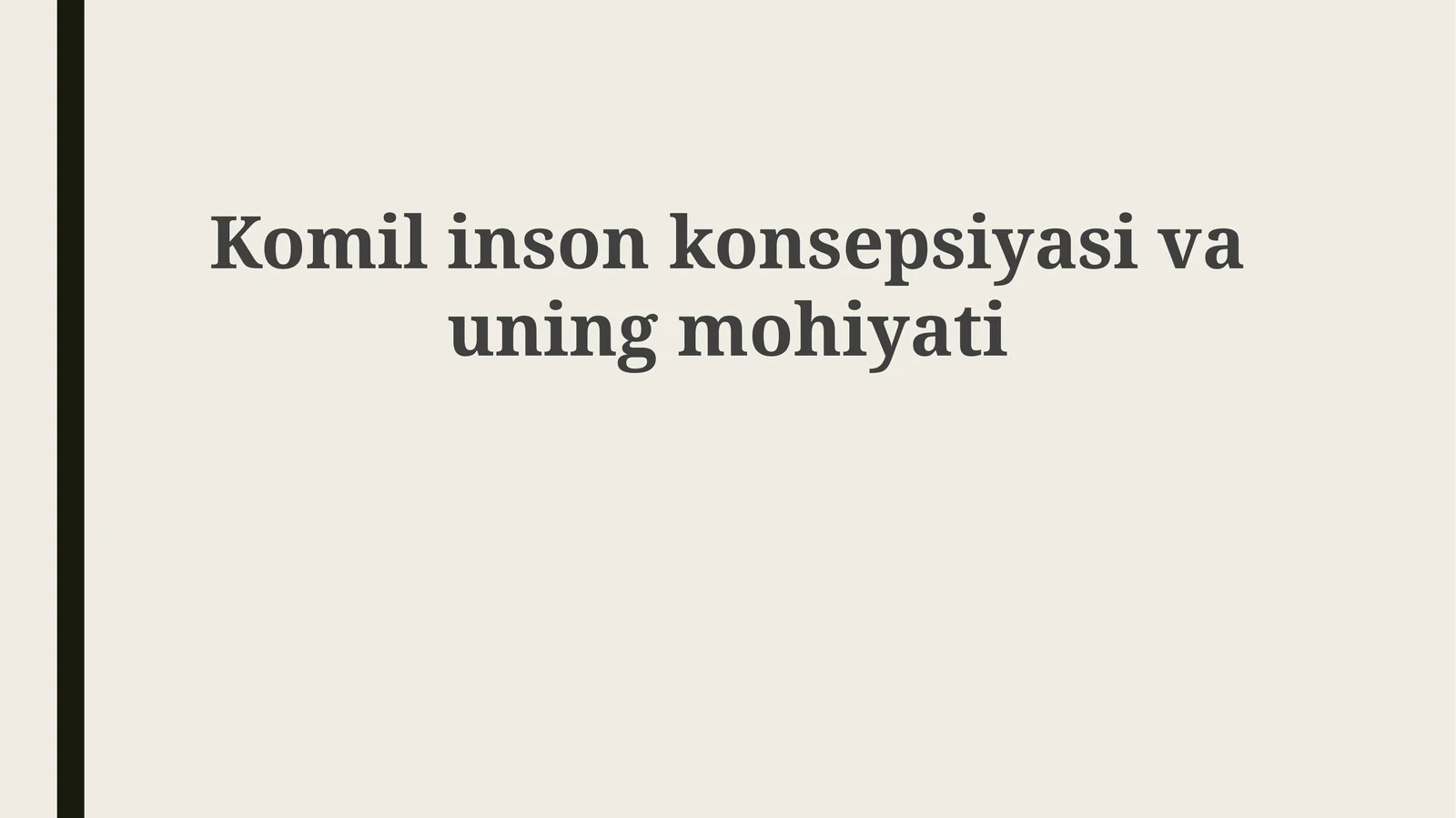 Komilinson konsepsiyasi va uning mohiyati