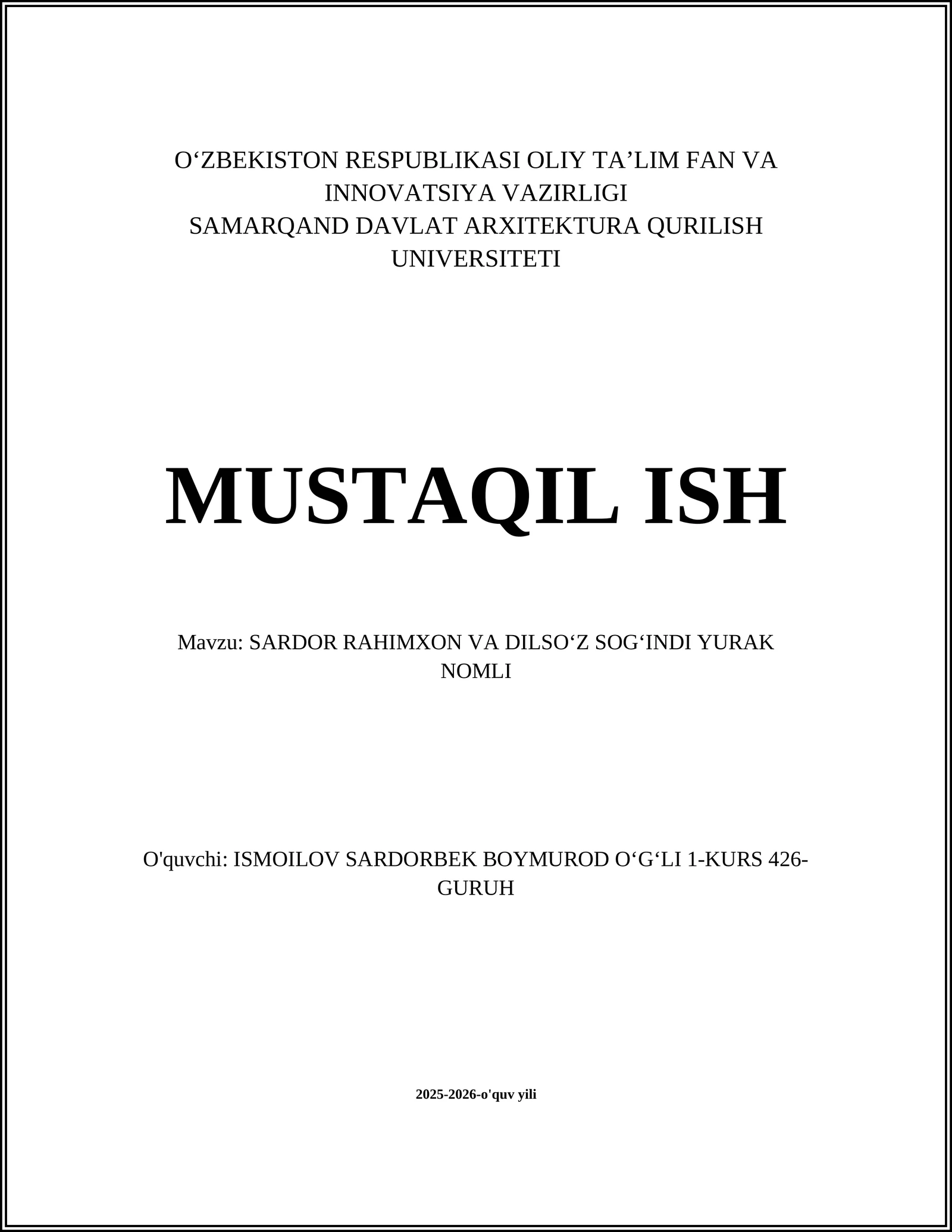 SARDOR RAHIMXON VA DILSOʻZ SOGʻINDI YURAK NOMLI