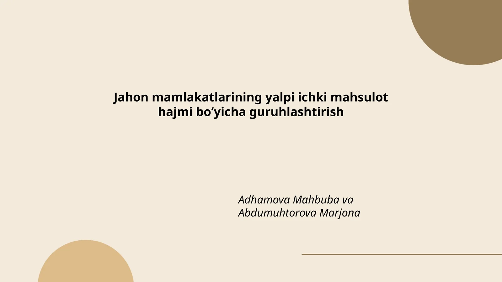 Jahon mamlakatlarining yalpi ichki mahsulot hajmi boʻyicha guruhlashtirish