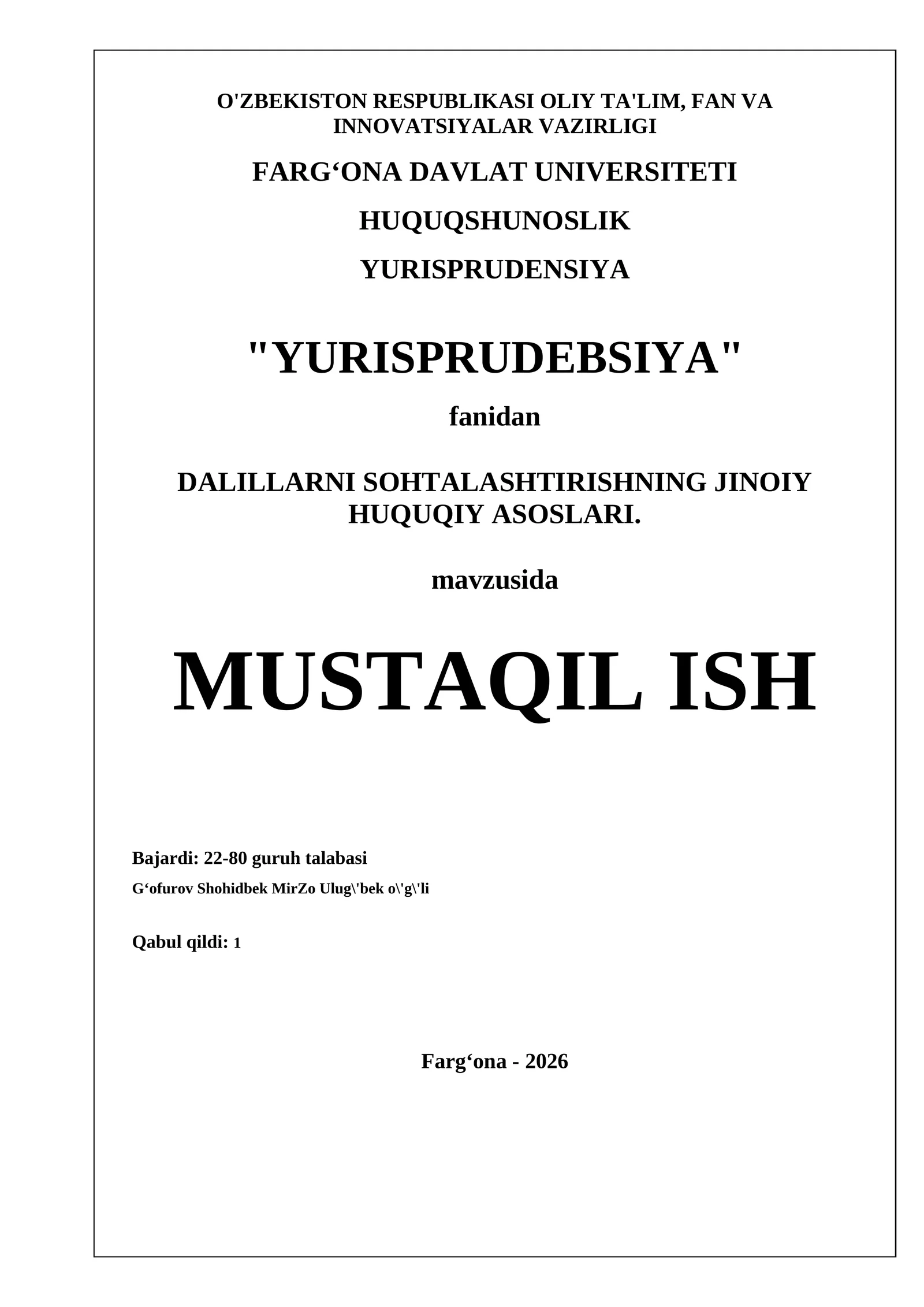 DALILLARNI SOHTALASHTIRISHNING JINOIY HUQUQIY ASOSLARI