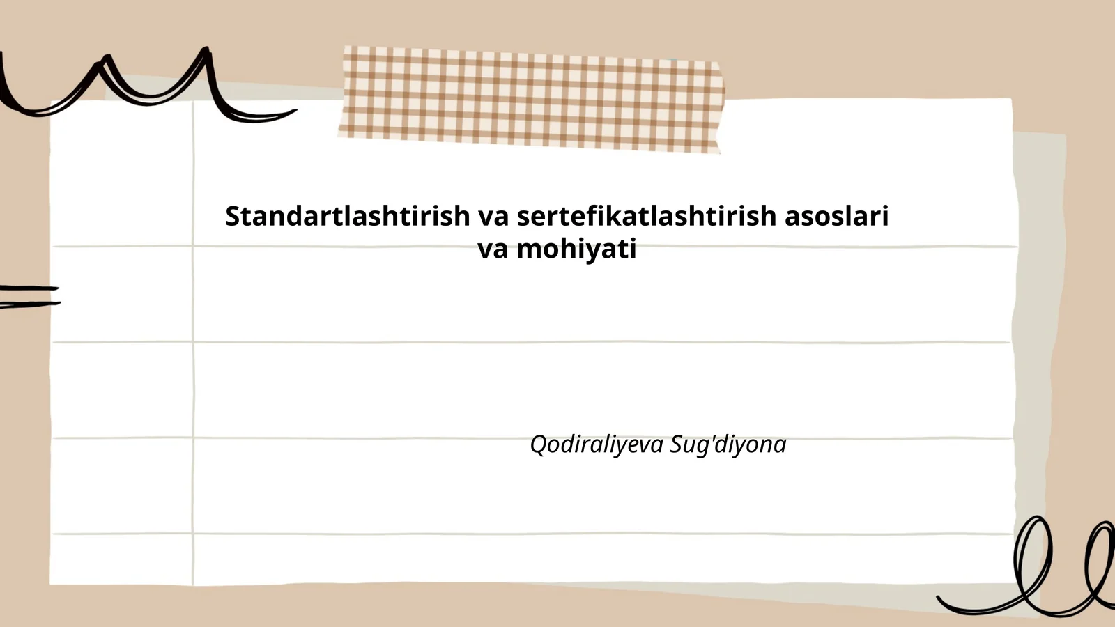 Standartlashtirish va sertefikatlashtirish asoslari va mohiyati