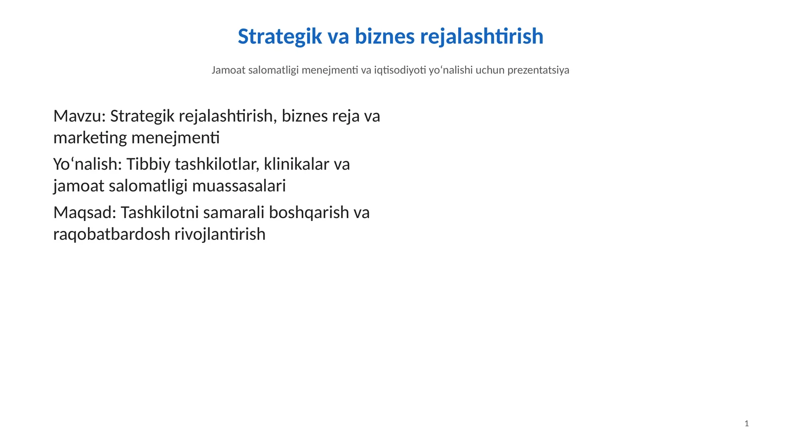 Strategik rejalashtirish, biznes reja va marketing menejmenti