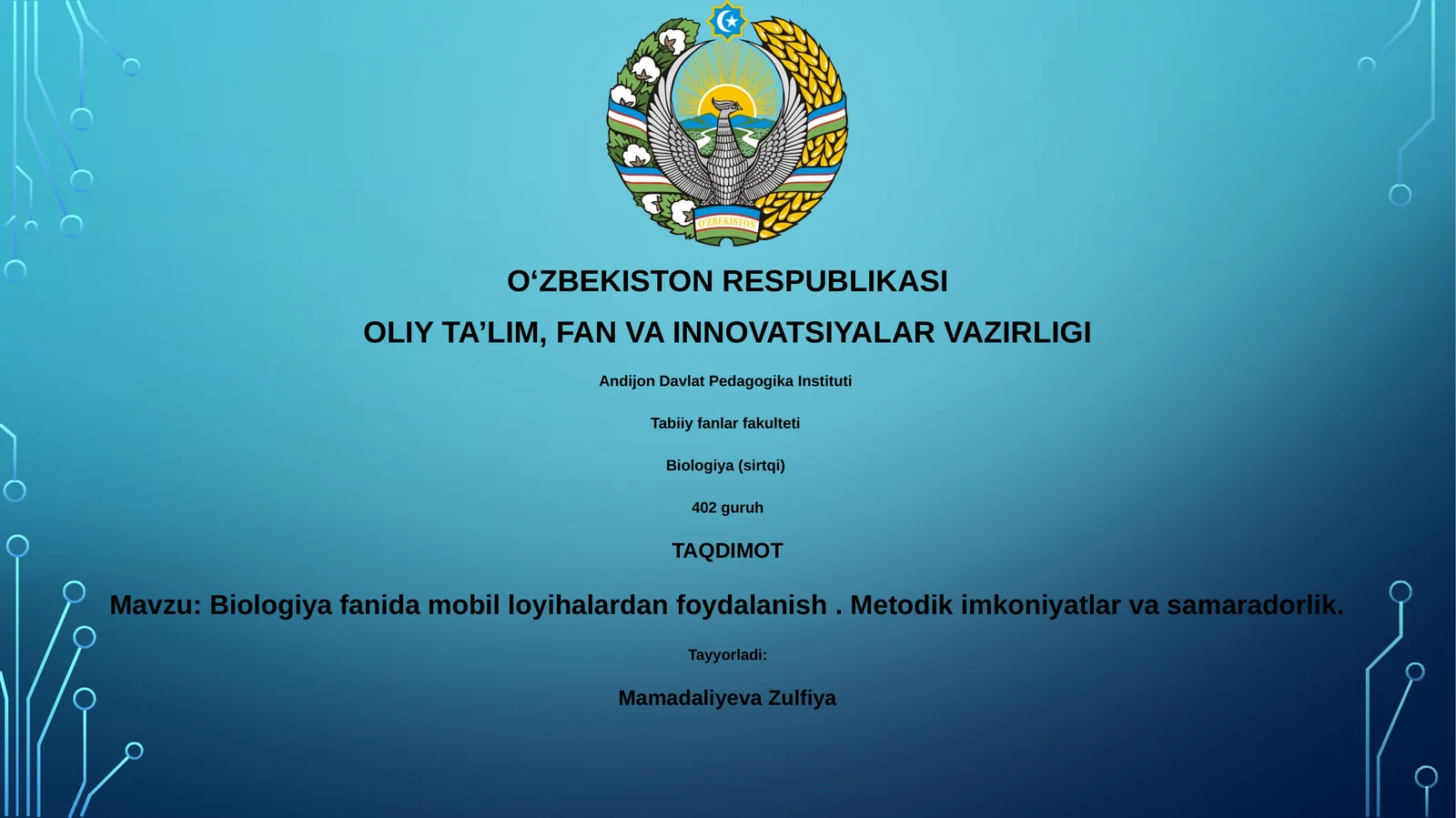 Biologiya fanida mobil loyihalardan foydalanish