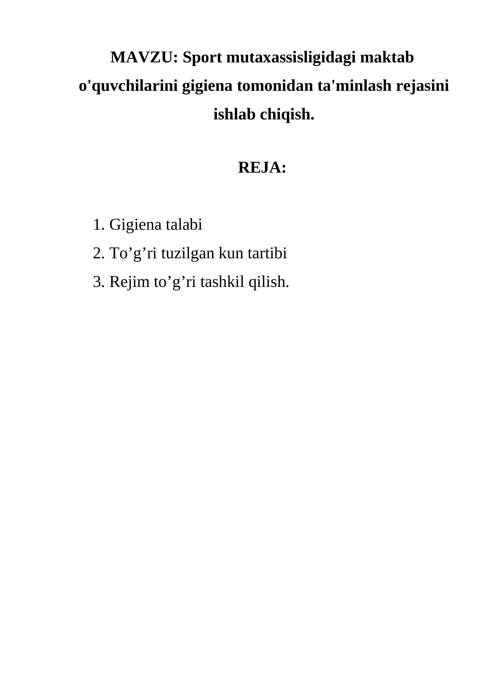 Sport mutaxassisligidagi maktab o'quvchilarini gigiena tomonidan ta'minlash rejasini ishlab chiqish