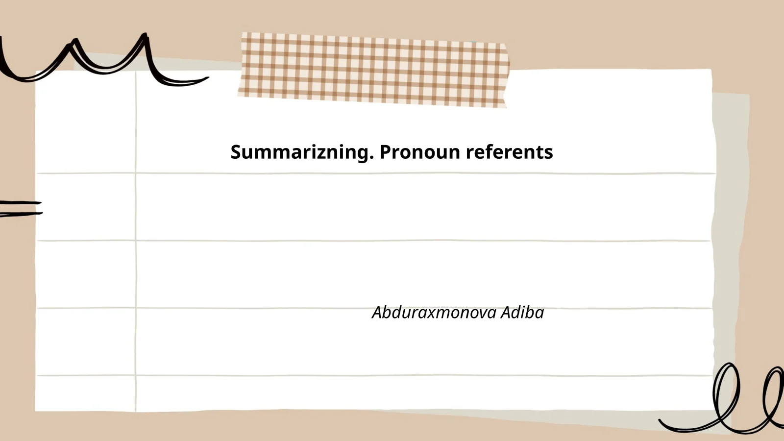 Summarizning. Pronoun referents