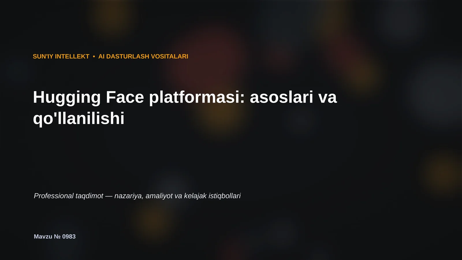 SUN'IY INTELLEKT • AI DASTURLASH VOSITALARI