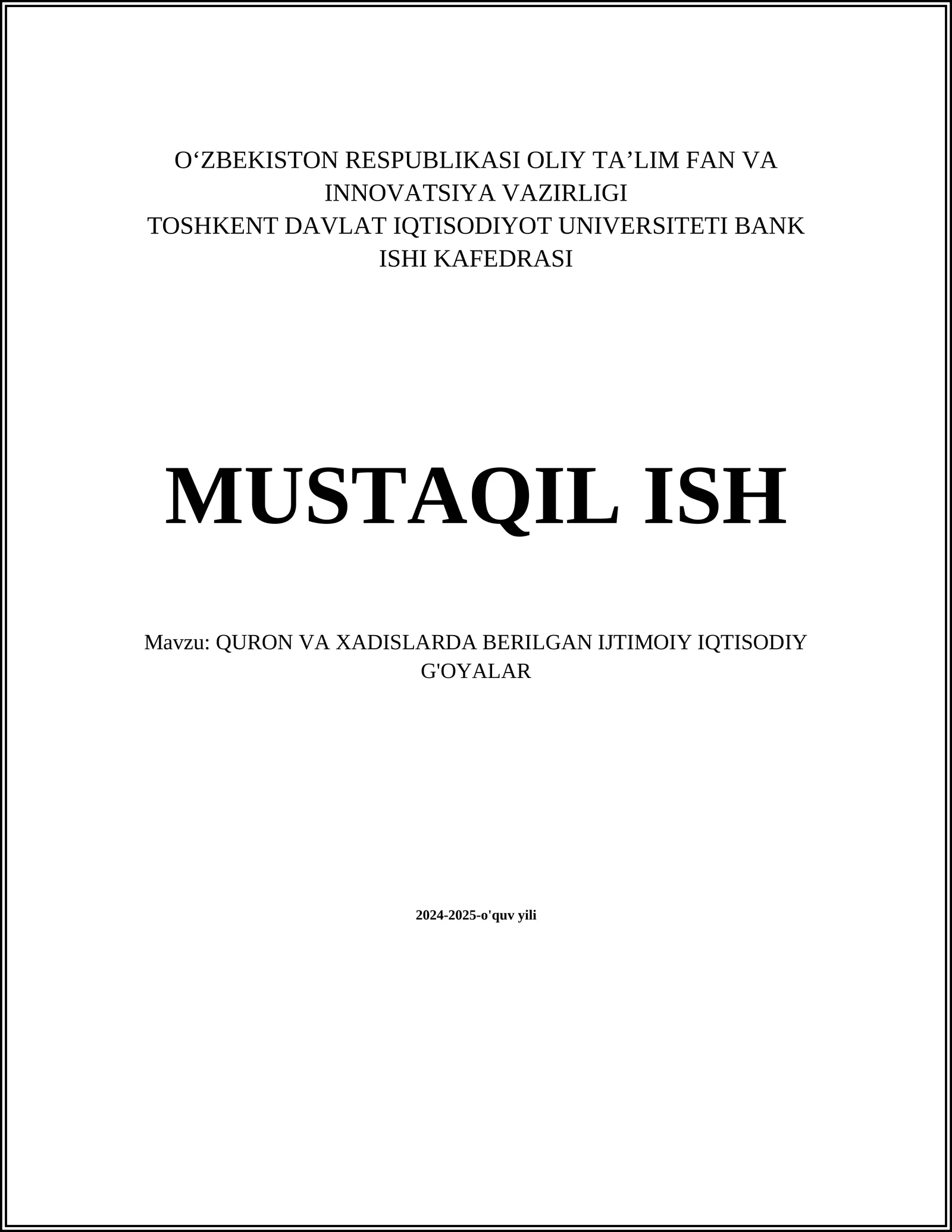 QURON VA XADISLARDA BERILGAN IJTIMOIY IQTISODIY G'OYALAR