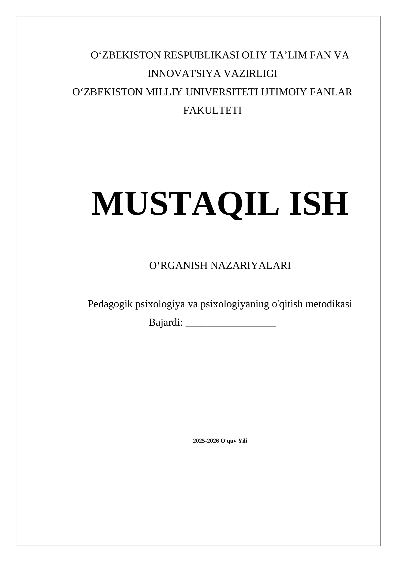 MUSTAQIL ISH OʻRGANISH NAZARIYALARI