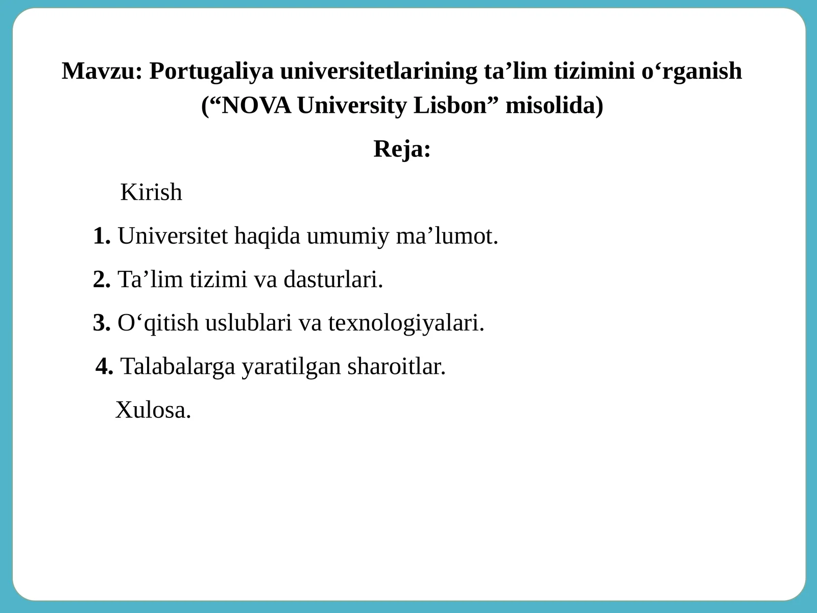Portugaliya universitetlarining ta’lim tizimini o‘rganish (“NOVA University Lisbon” misolida)