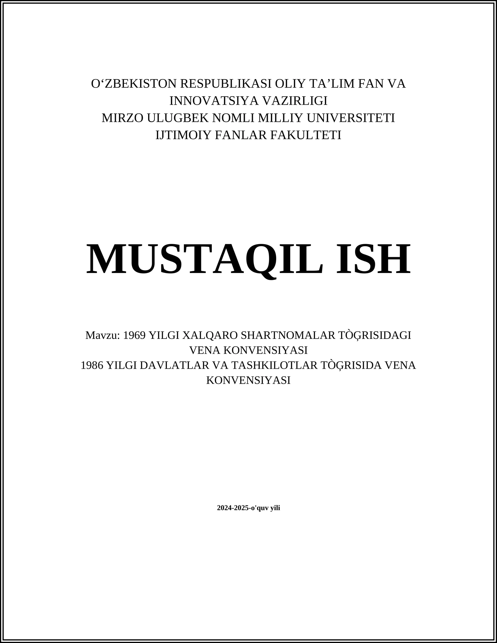 1969 YILGI XALQARO SHARTNOMALAR TÒĢRISIDAGI VENA KONVENSIYASI