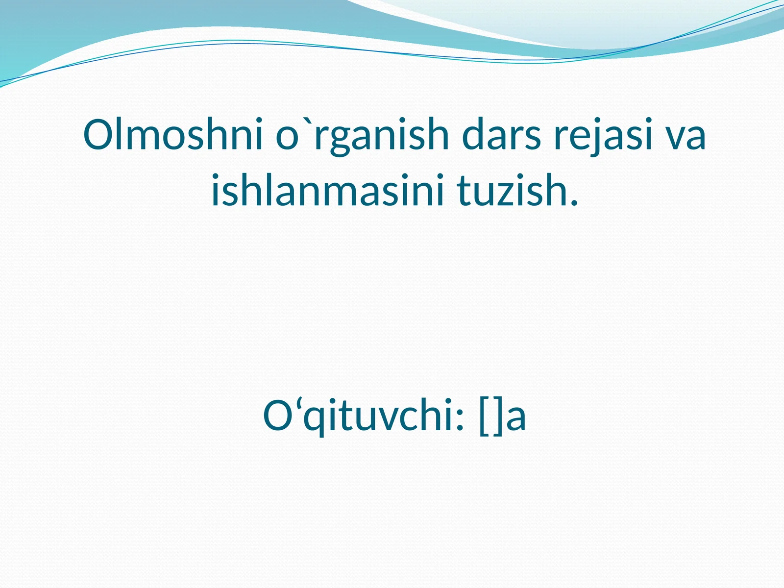 Olmoshni o`rganish dars rejasi va ishlanmasini tuzish