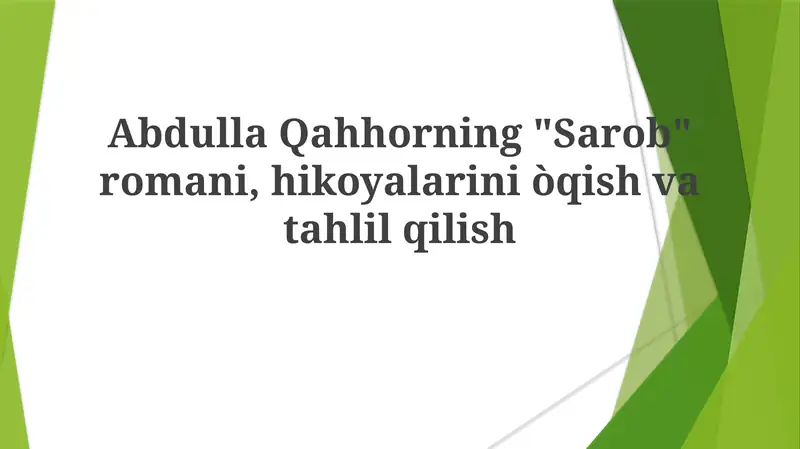 “Sarob” romani va Qahhorning 1930-yillardan boshlab Toshkent va Samarqandni tasvirlagan qissalarida shahar va qishloq hayoti