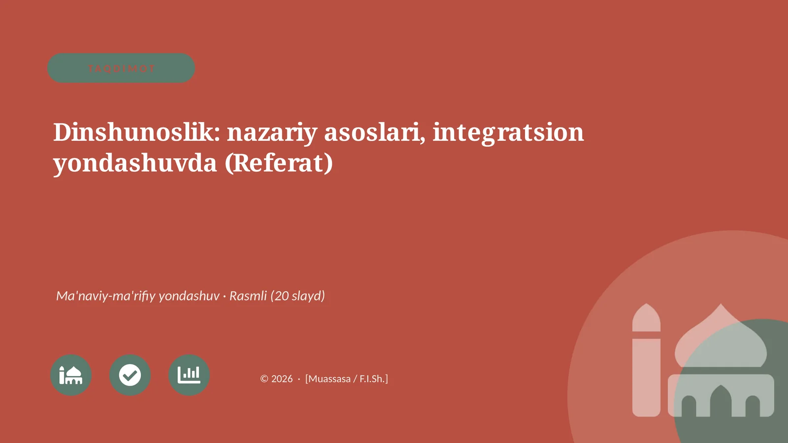 Dinshunoslik: nazariy asoslari, integratsion yondashuvda (Referat)