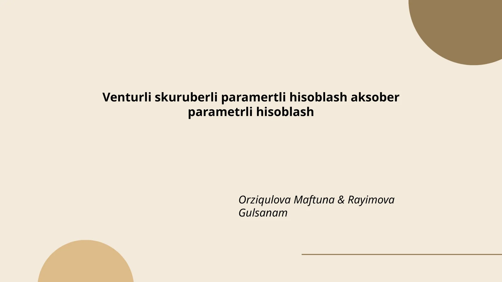 Venturli skuruberli paramertli hisoblash aksober parametrli hisoblash