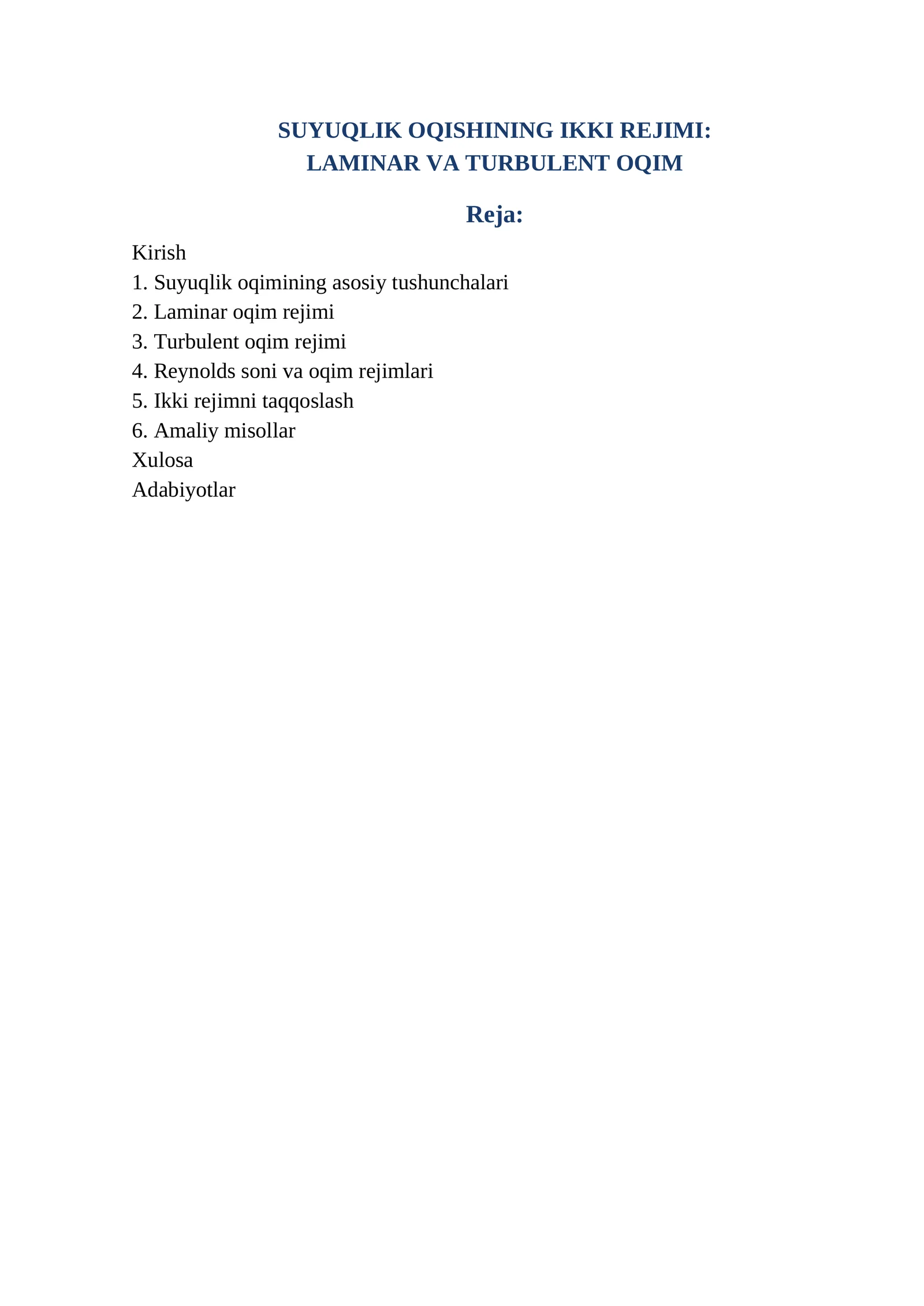 SUYUQLIK OQISHINING IKKI REJIMI: LAMINAR VA TURBULENT OQIM