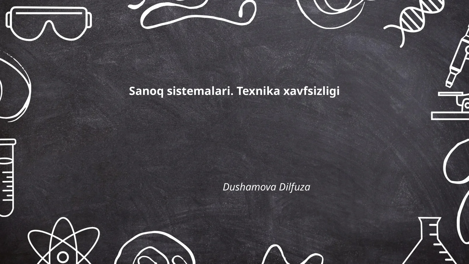 Sanoq sistemalari. Texnika xavfsizligi