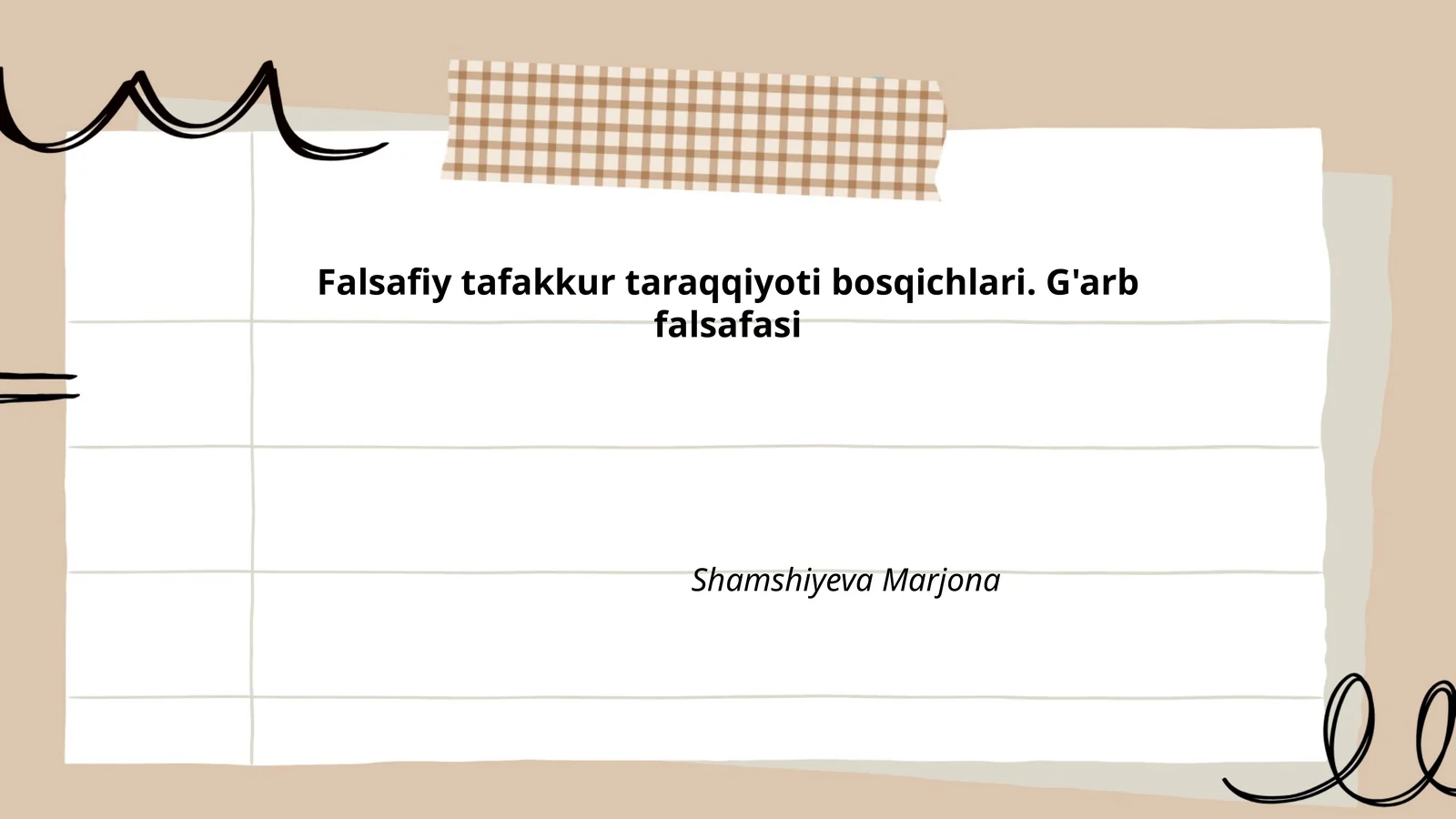 Falsafiy tafakkur taraqqiyoti bosqichlari. G'arb falsafasi