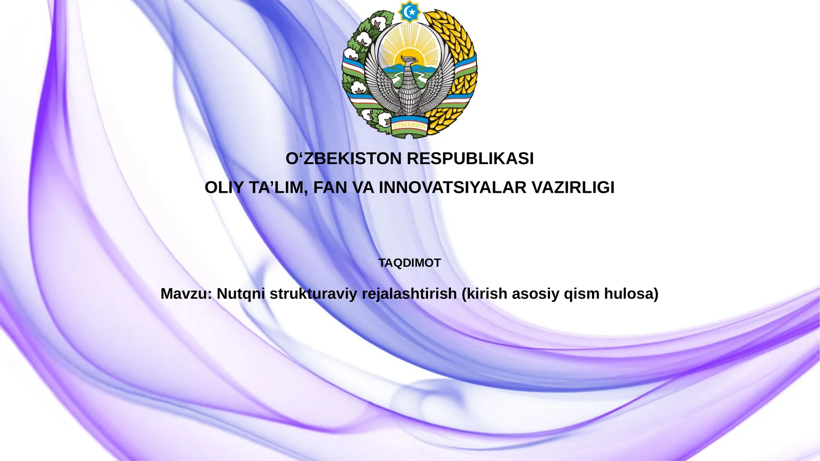 Nutqni strukturaviy rejalashtirish (kirish, asosiy qism, xulosa)