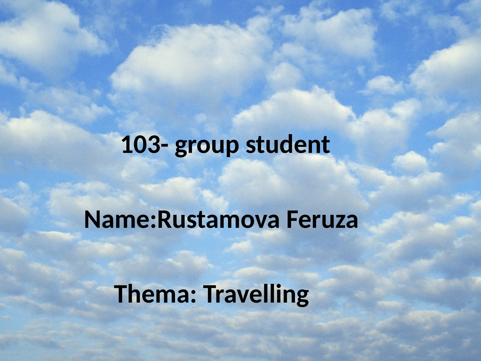 Travelling