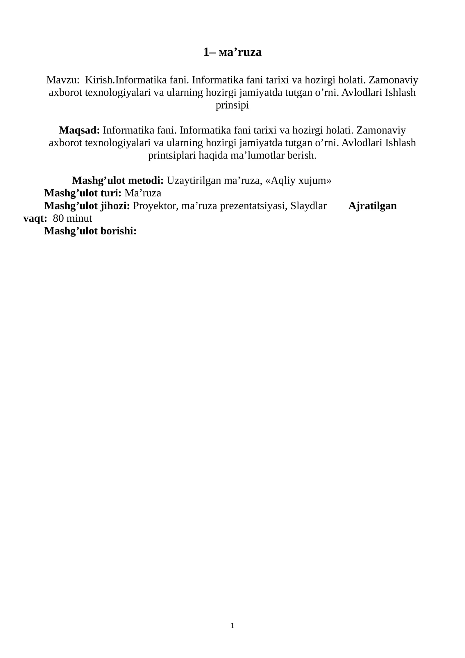 Kirish.Infоrmatika fani. Infоrmatika fani tariхi va hоzirgi hоlati. Zamоnaviy aхbоrоt tехnоlоgiyalari