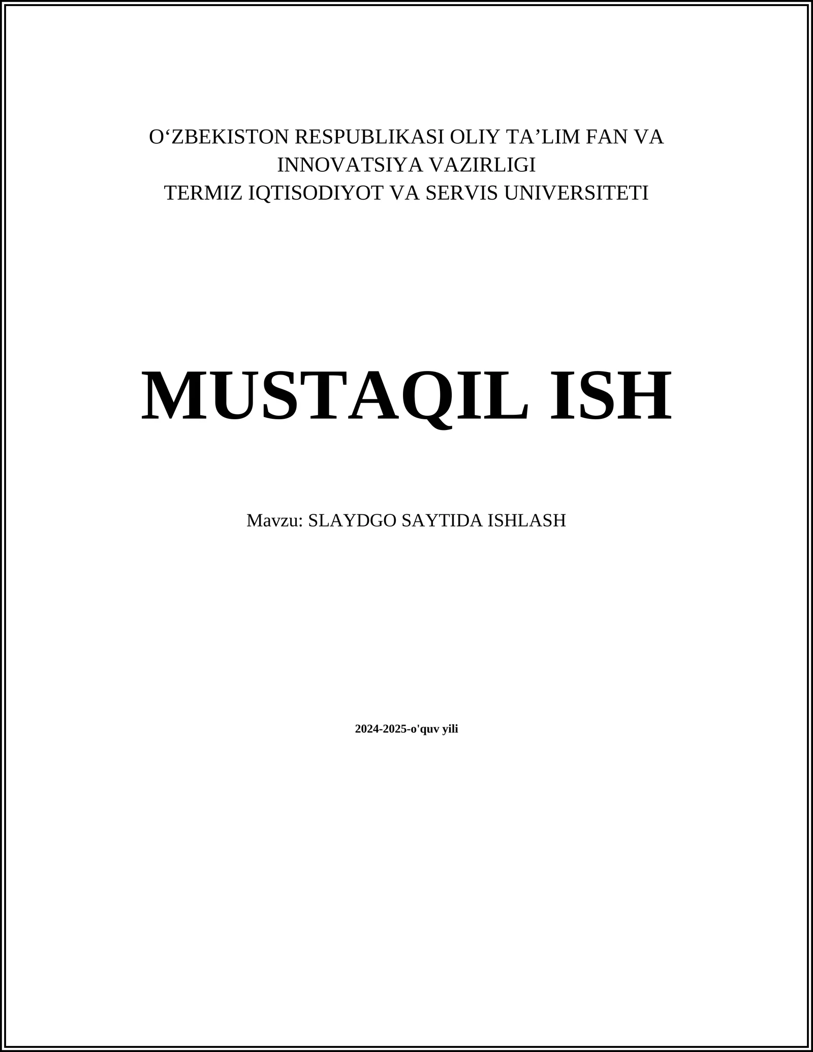 SLAYDGO SAYTIDA ISHLASH