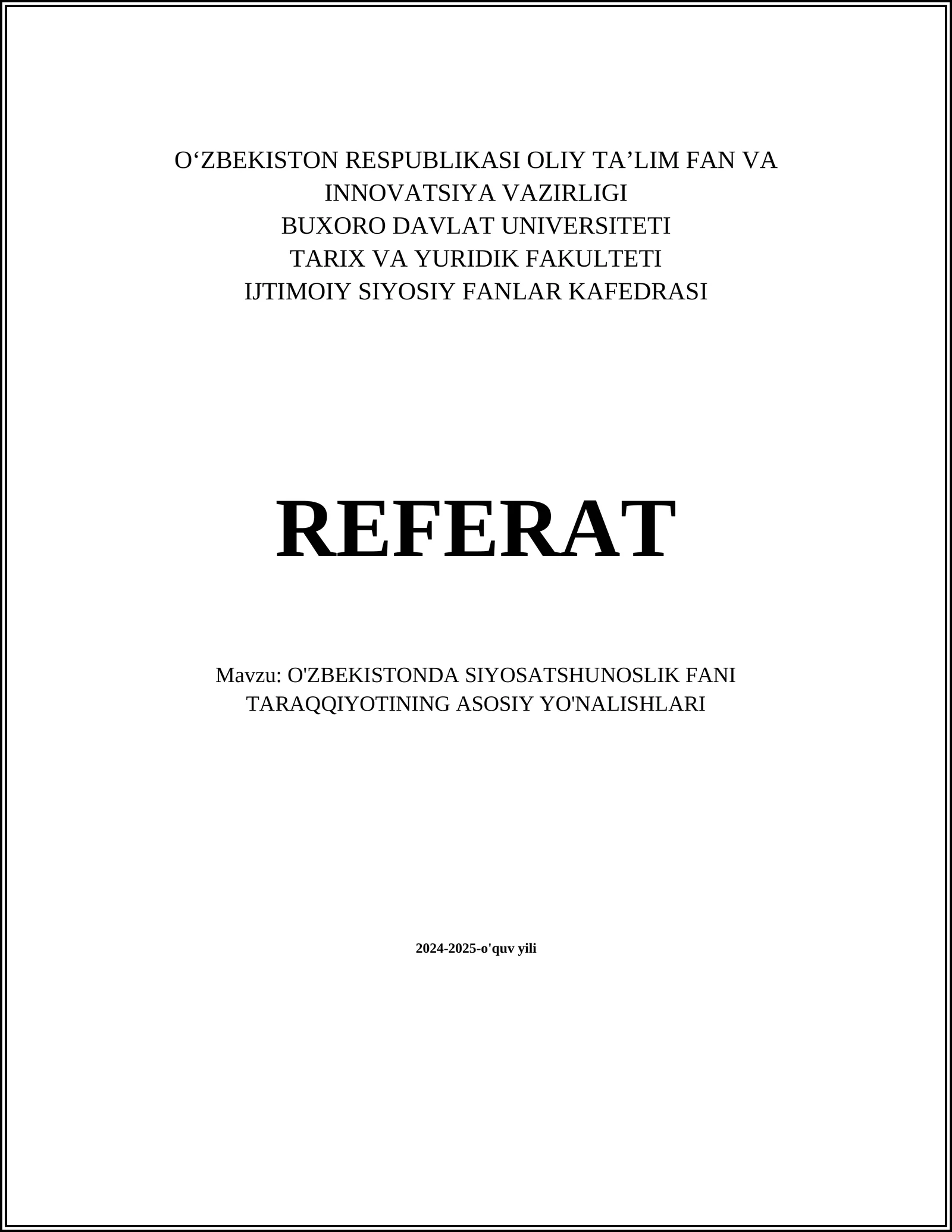 O'ZBEKISTONDA SIYOSATSHUNOSLIK FANI TARAQQIYOTINING ASOSIY YO'NALISHLARI