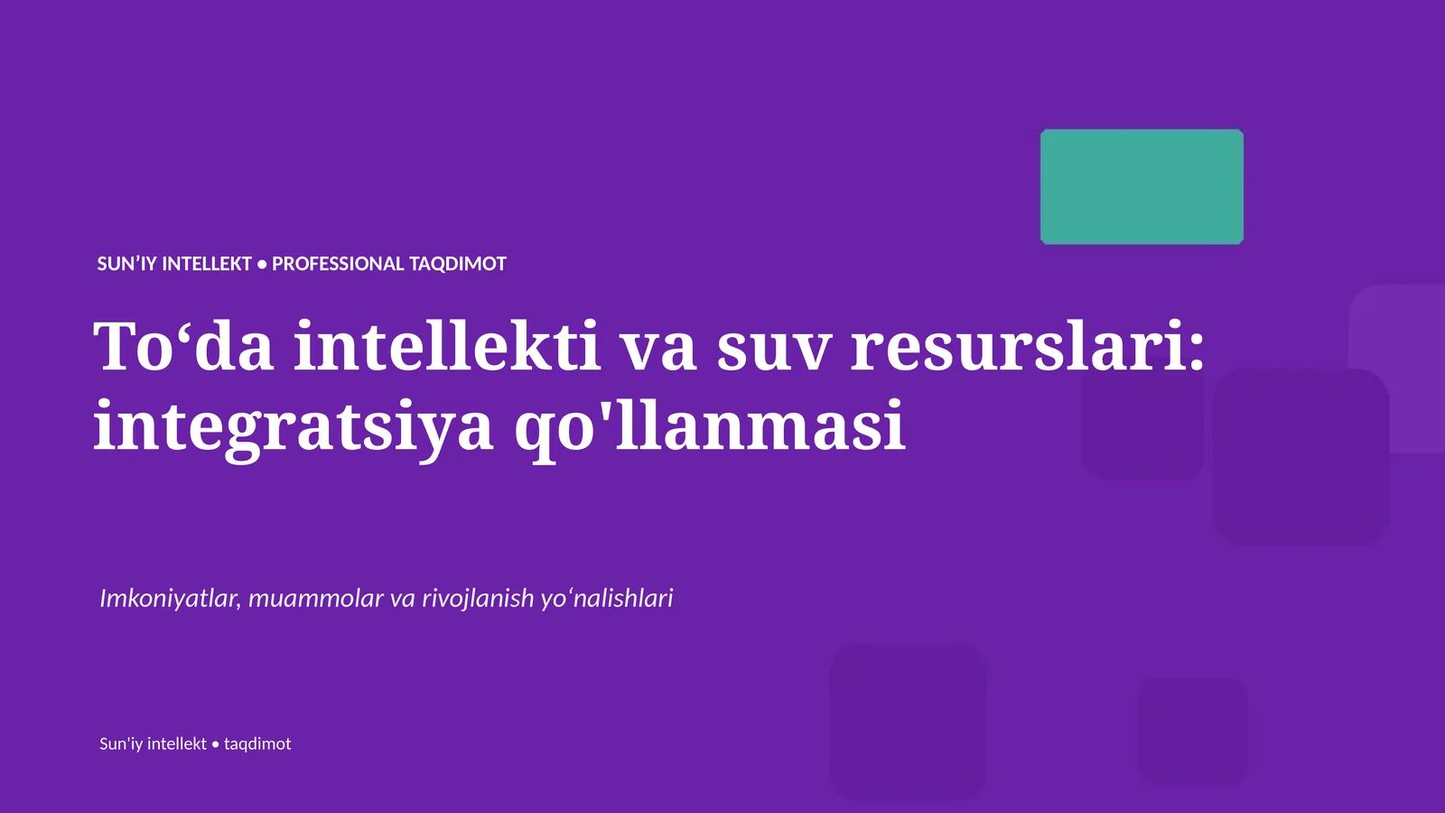 Toʻda intellekti va suv resurslari: integratsiya qo'llanmasi