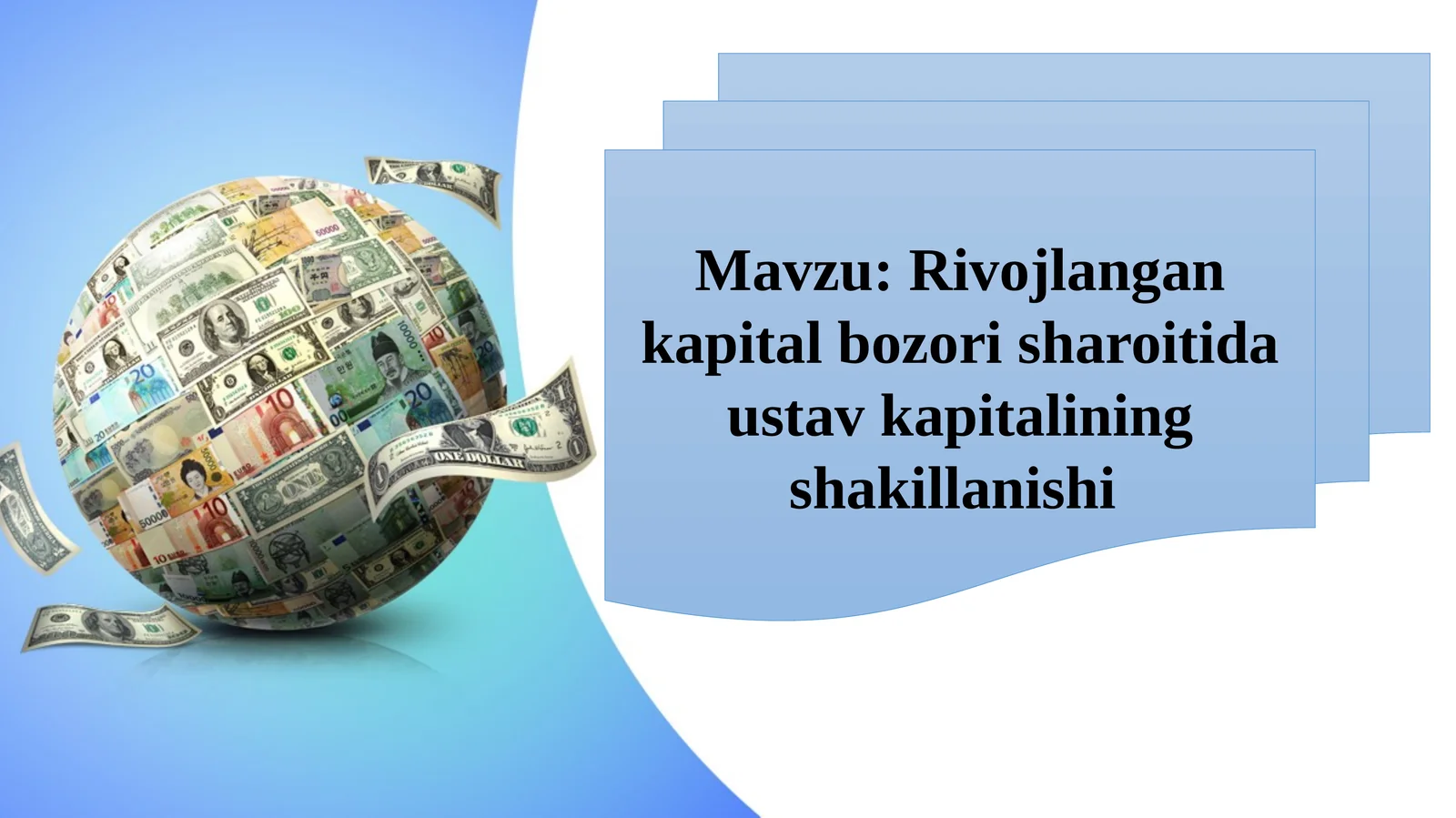 Rivojlangan kapital bozori sharoitida ustav kapitalining shakillanishi