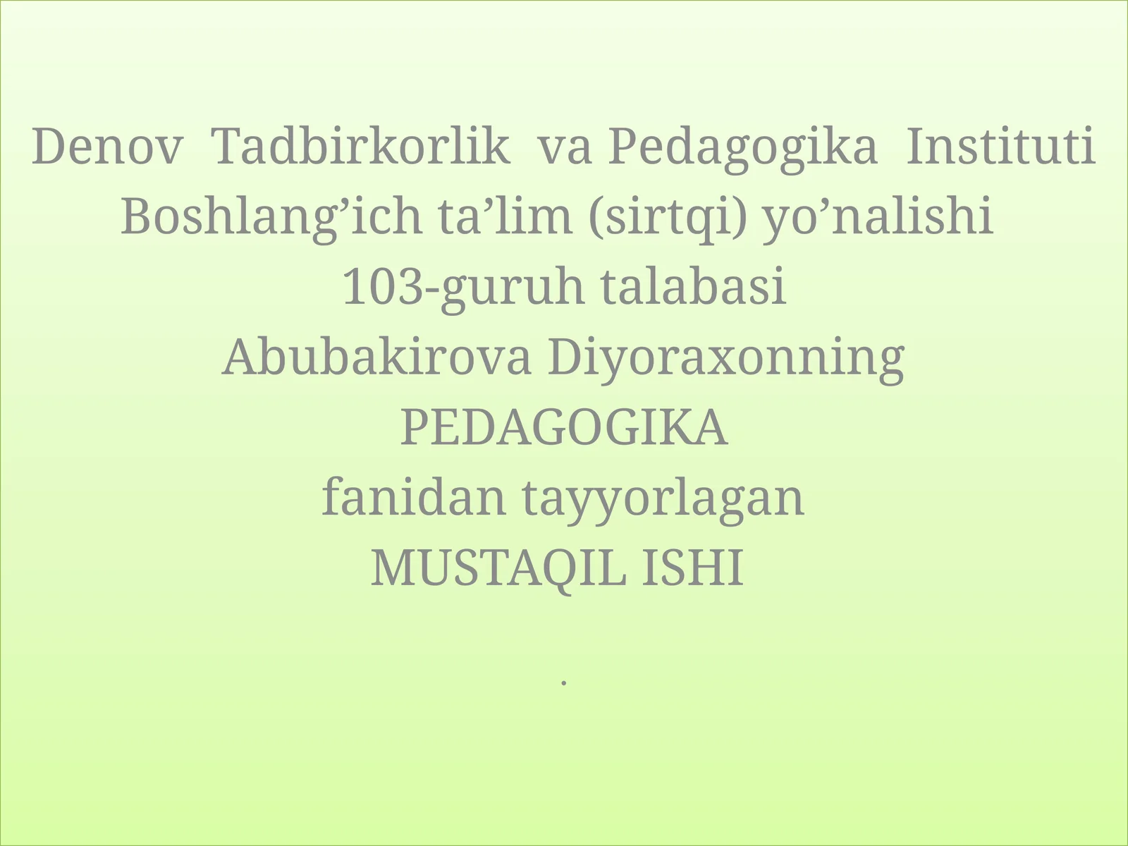 O'QUVCHILARNI MA'NAVIY-AXLOQIY TARBIYALASHDA BADIIY PEDAGOGIKANING AHAMIYAT