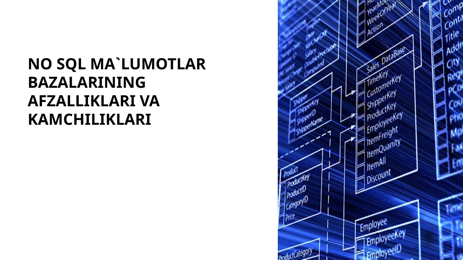 NO SQL MA`LUMOTLAR BAZALARINING AFZALLIKLARI VA KAMCHILIKLARI