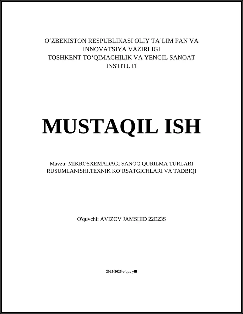 MIKROSXEMADAGI SANOQ QURILMA TURLARI RUSUMLANISHI,TEXNIK KOʻRSATGICHLARI VA TADBIQI