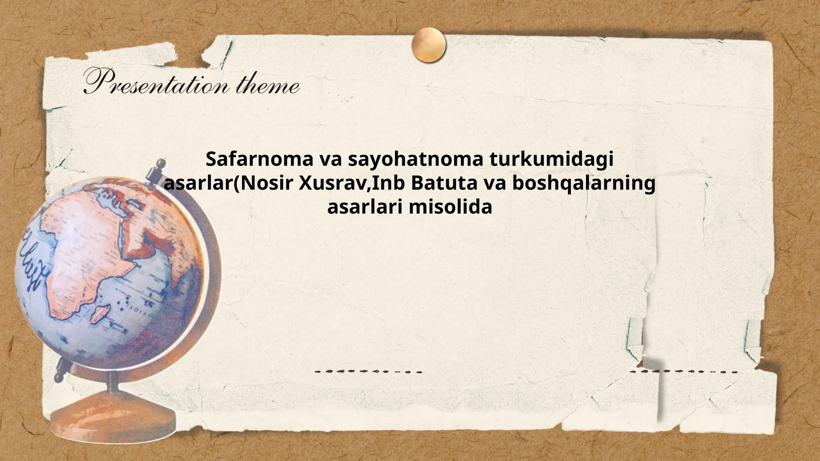Safarnoma va sayohatnoma turkumidagi asarlar(Nosir Xusrav,Inb Batuta va boshqalarning asarlari misolida