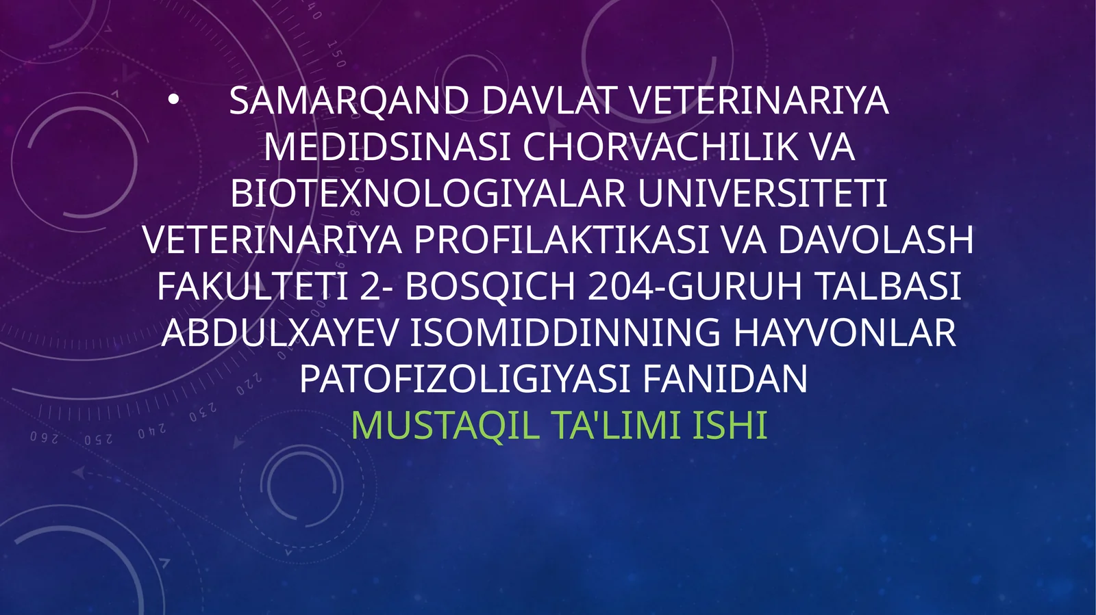Hayvonlar patofiziologiyasi fanidan mustaqil ta'limi ishi