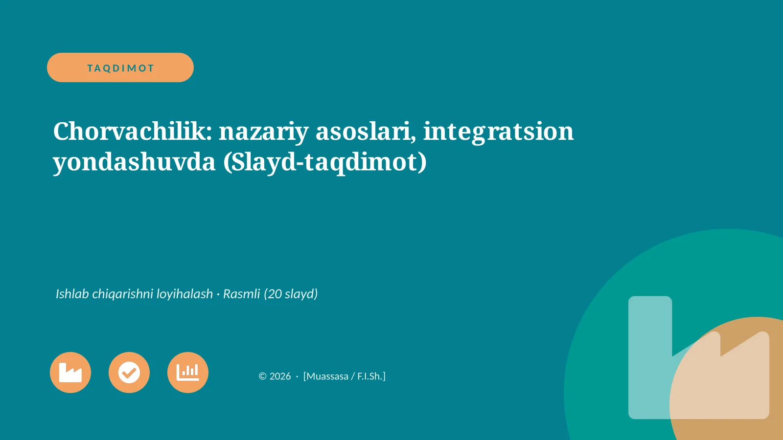 Chorvachilik: nazariy asoslari, integratsion yondashuvda (Slayd-taqdimot)