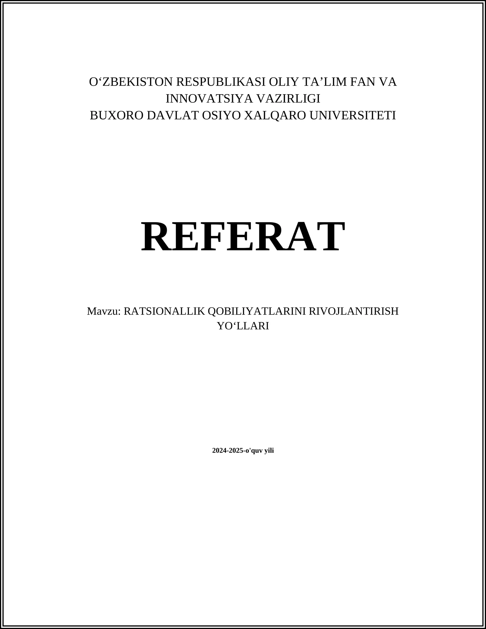 RATSIONALLIK QOBILIYATLARINI RIVOJLANTIRISH YOʻLLARI