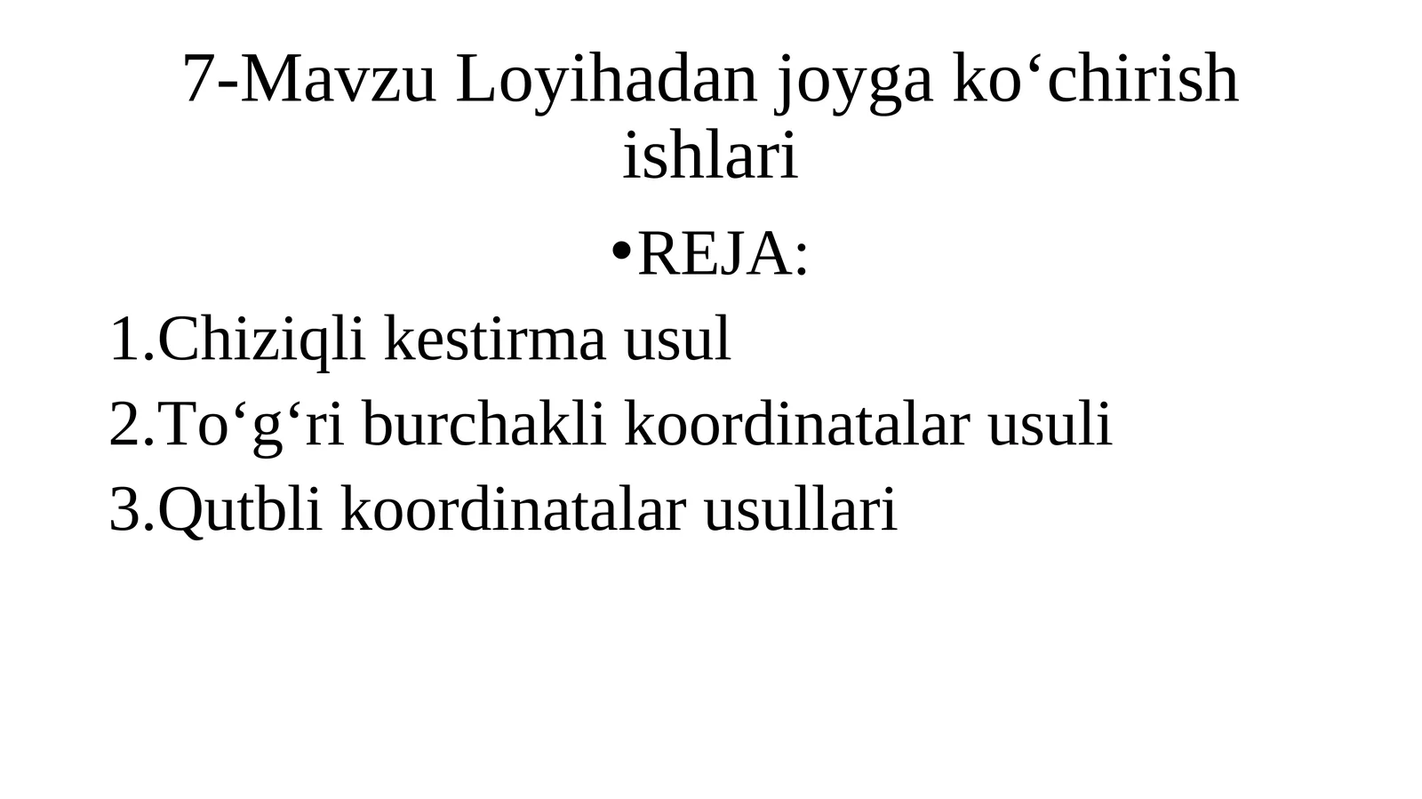 Loyihadan joyga ko‘chirish ishlari