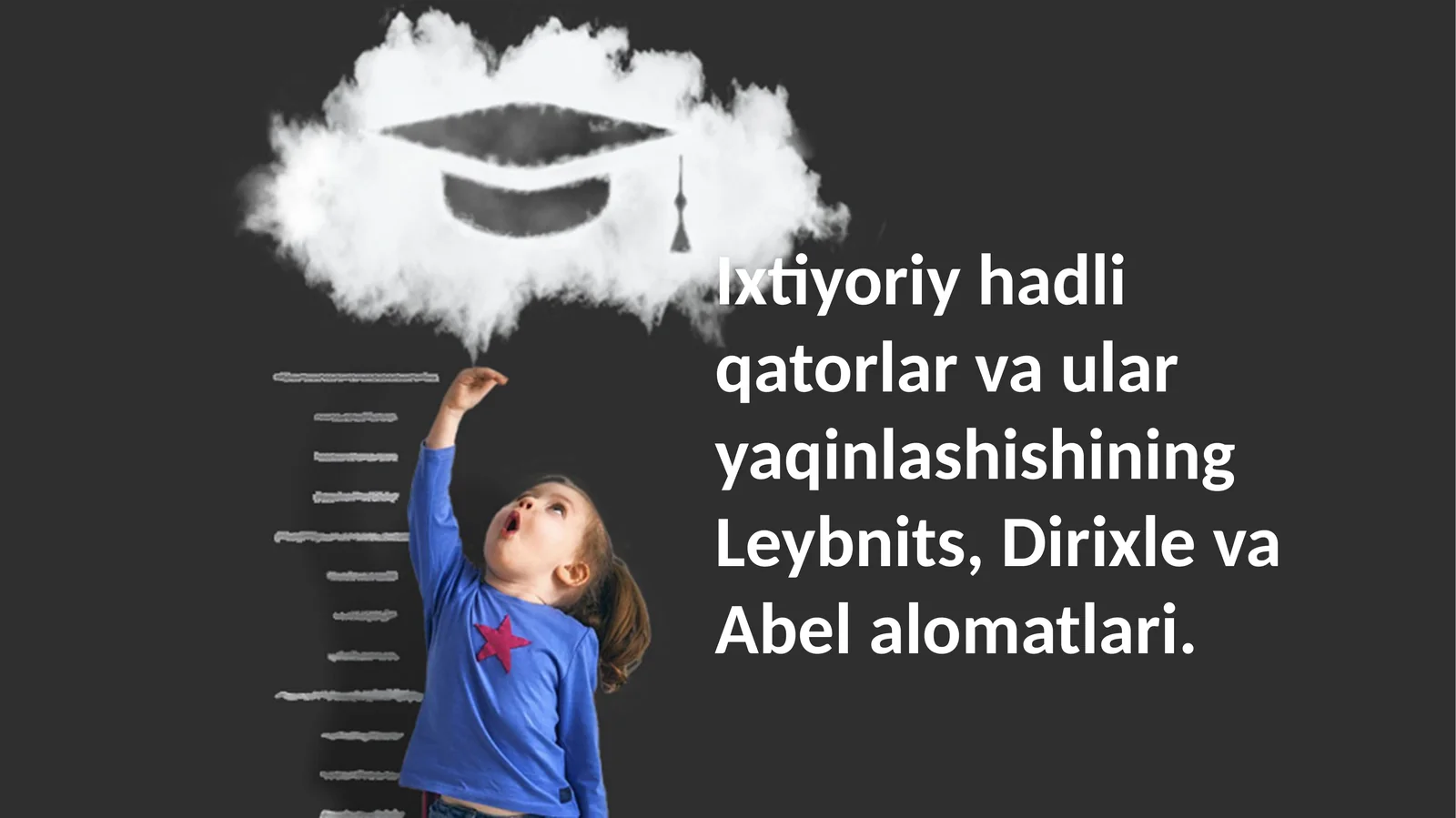 Ixtiyoriy hadli qatorlar va ular yaqinlashishining Leybnits, Dirixle va Abel alomatlari