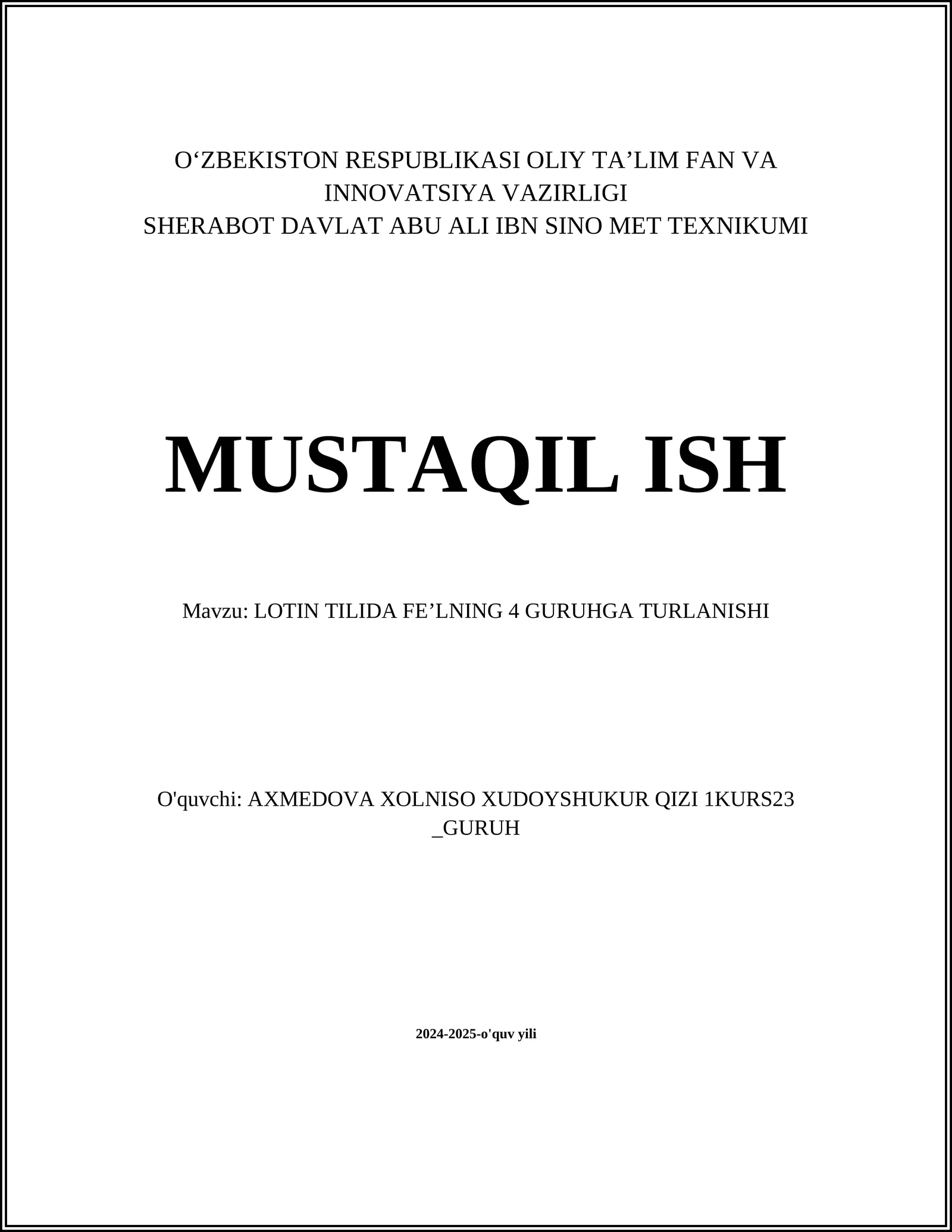 LOTIN TILIDA FEʼLNING 4 GURUHGA TURLANISHI