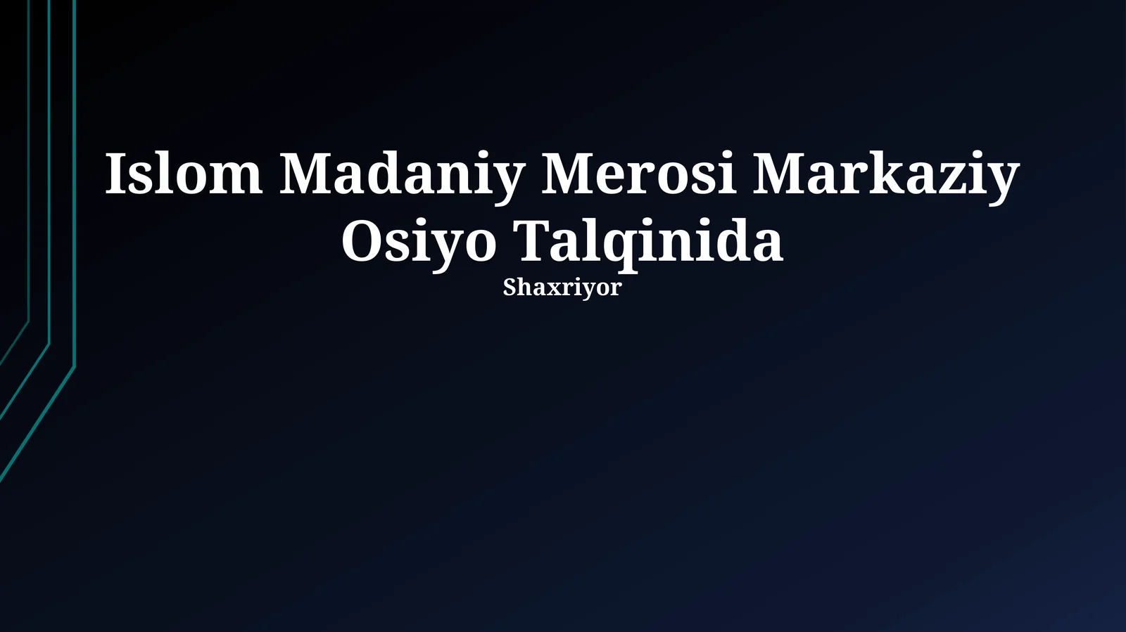 Islom Madaniy Merosi Markaziy Osiyo Talqinida
